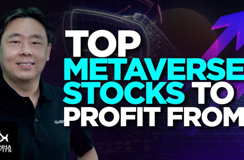  Top Metaverse Stocks to Profit From