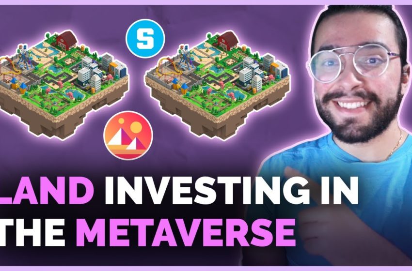  Buying Metaverse Virtual Land Could Make Millionaires! | Ultimate Guide – Virtual Real Estate