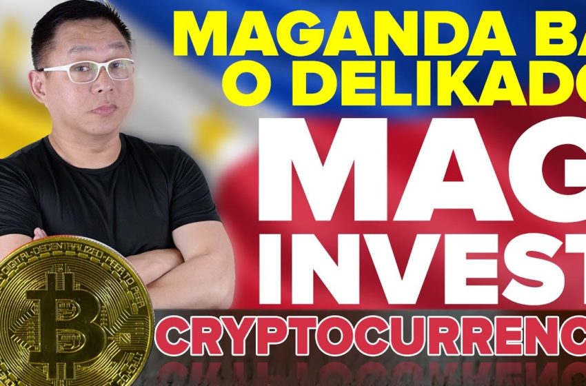  Cryptocurrency? Maganda ba Mag-invest dito? (Alamin ang Pros and Cons)