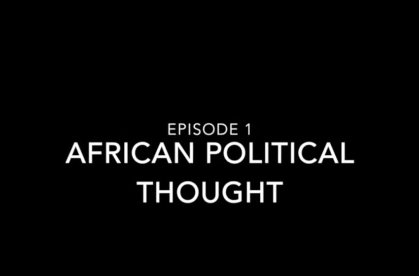  African Political Thought 1, Stephen Chan, SOAS University of London