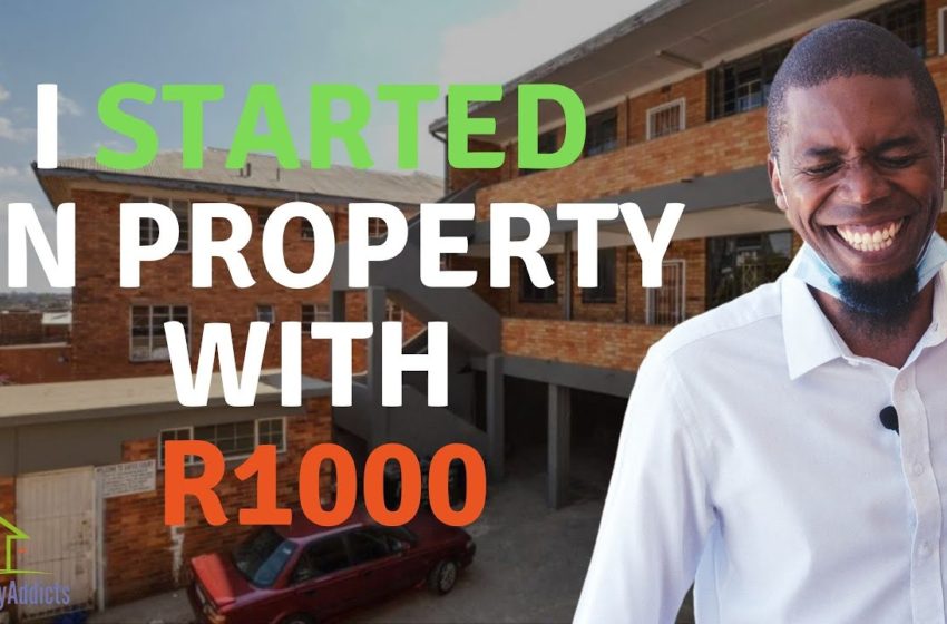  Property investment portfolio with R1000 – How I started in South Africa