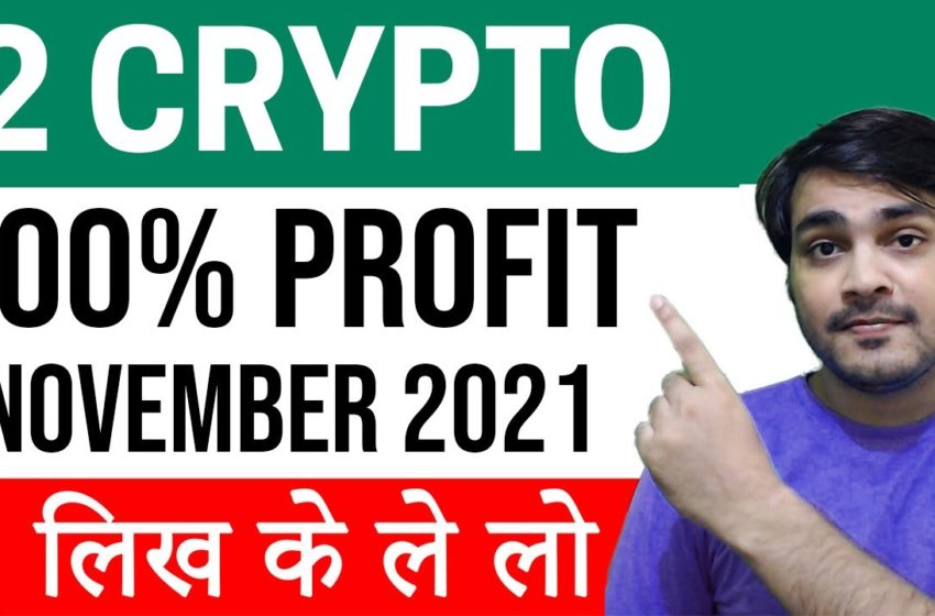  TOP 2 Altcoin To Buy Now November 2021 | Best Cryptocurrency To Invest 2021 | Top Altcoins