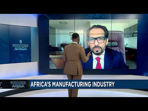  Africa's manufacturing sector in 2021 [Business Africa]