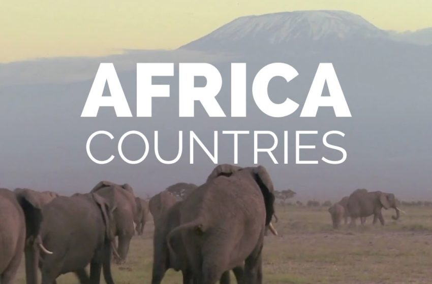  10 Best Countries to Visit in Africa – Travel Video