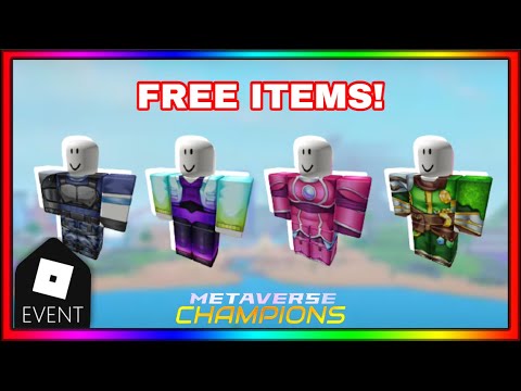  [EVENT] How To Unlock 4 FREE ITEMS! (Metaverse Champions Hub Open!) | Roblox