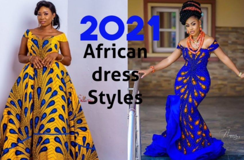  2021/2022 stunning African dress Styles pictures| beautiful african women styles.