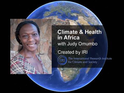  Climate & Health in Africa, narrated by Judy Omumbo, IRI