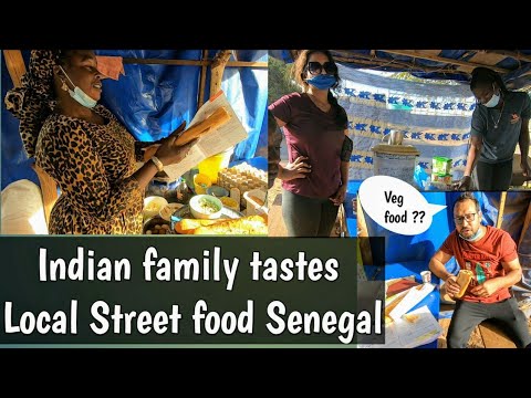  Local Street Food Senegal Africa | Indian family in Senegal | Senegalese Street food Africa