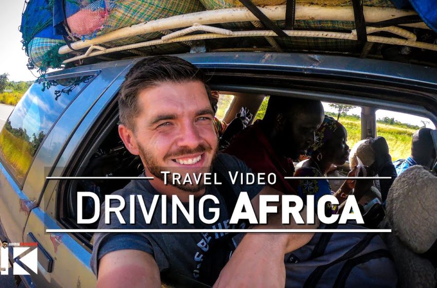  【4K】200 MINUTES | Driving around Africa | 2020 | UltraHD Travel Video
