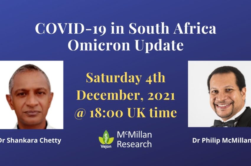  Omicron COVID-19 Update from South Africa
