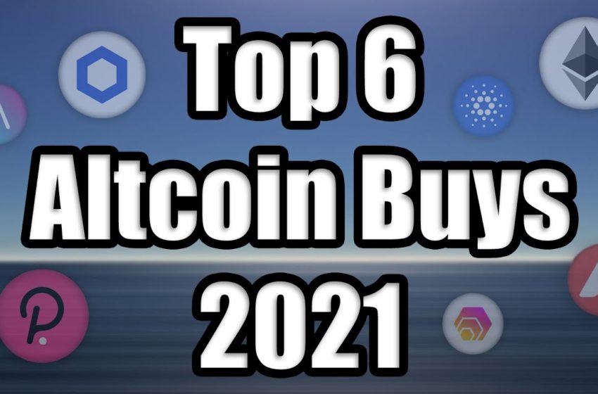  Top 6 Altcoins Set to Explode in 2021 | Best Cryptocurrency Investments January 2021