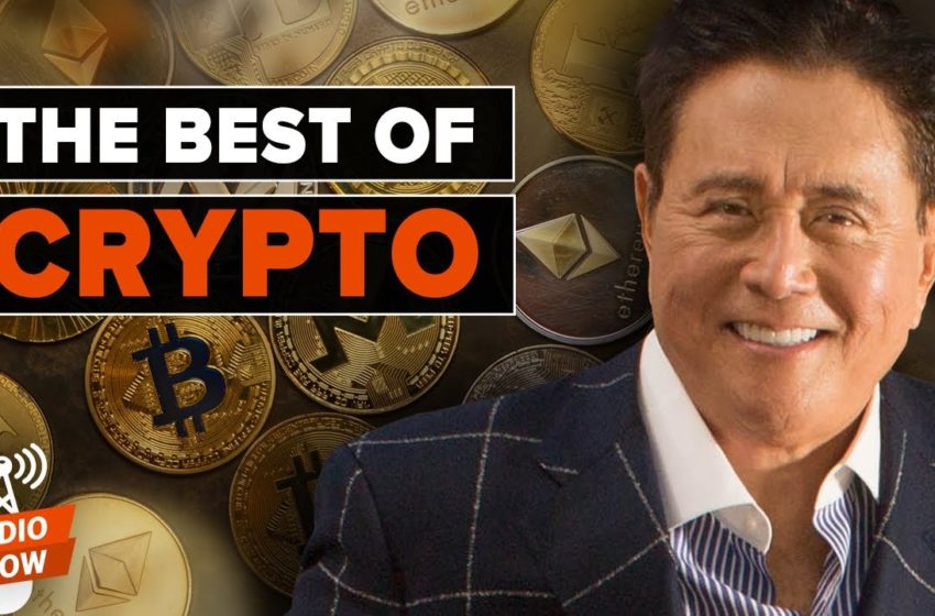  The Future of Cryptocurrency: 6 Experts' Opinion on Cryptocurrency Investing – Robert Kiyosaki