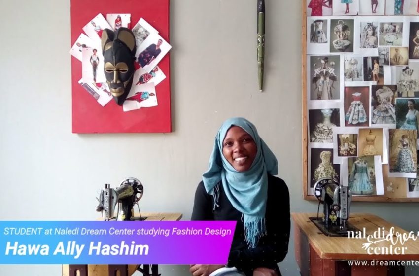  Hawa Ally Hashim – Introduction – Naledi Dream Center – Tanzania East Africa Fashion School