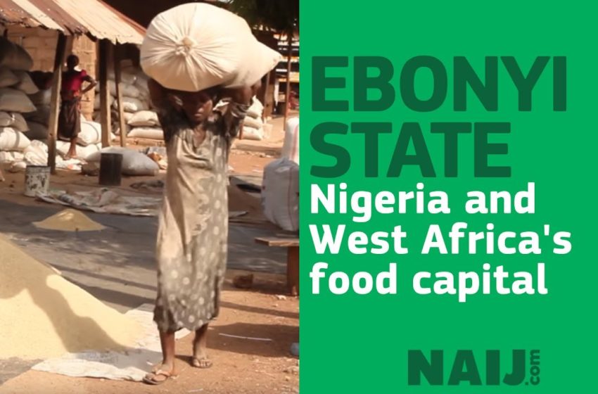  Ebonyi state, Nigeria and West Africa's food capital | Legit TV