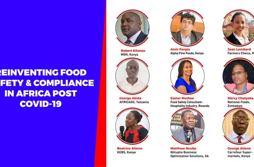  Reinventing Food Safety & Compliance in Africa post Covid-19 Webinar