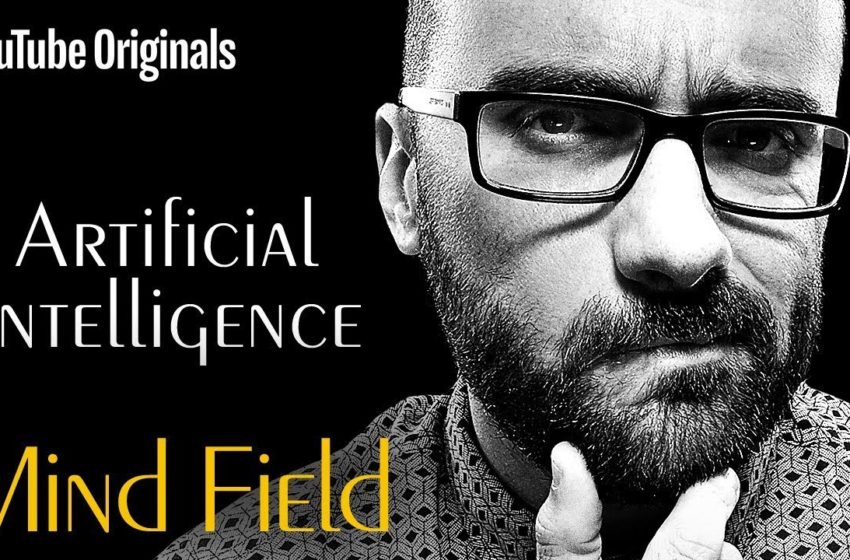  Artificial Intelligence – Mind Field (Ep 4)