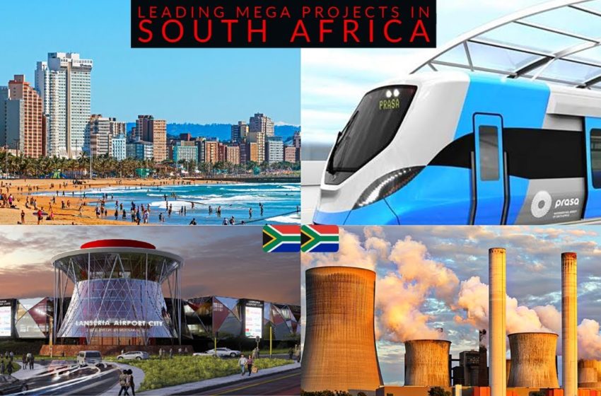  10 Most Impressive Mega Projects In South Africa