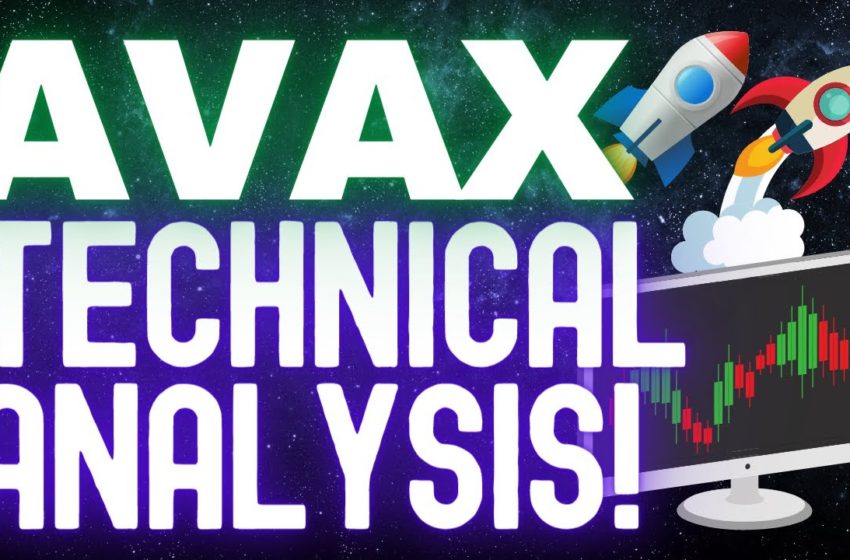  Avalanche AVAX Price News Today – Technical Analysis Update, Price Now !