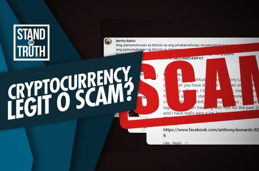  Stand for Truth: Cryptocurrency, legit o scam?