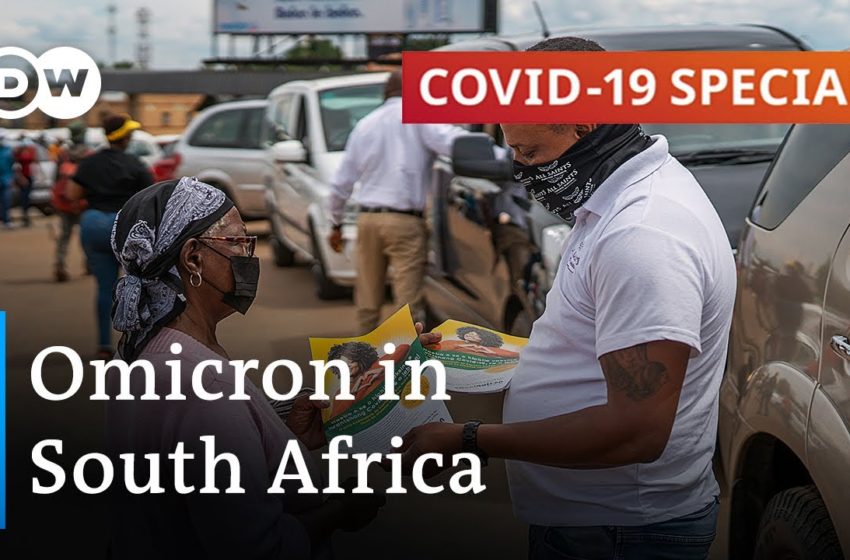  How Omicron and rising infection rates are shaping life in South Africa | COVID-19 Special
