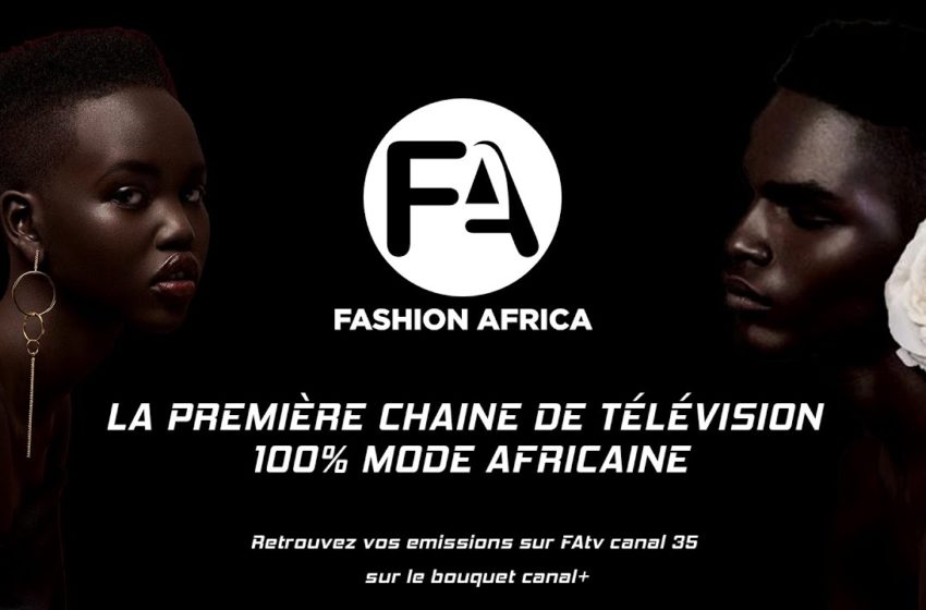  Présentation des émissions de la Télévision 100% Mode Africaine : FASHION AFRICA TV