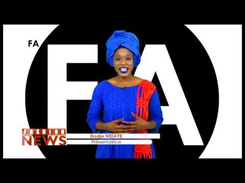  Fashion News, sur Fashion Africa Channel, avec DojahNdiayeLaDofffdelaMode FA Channel