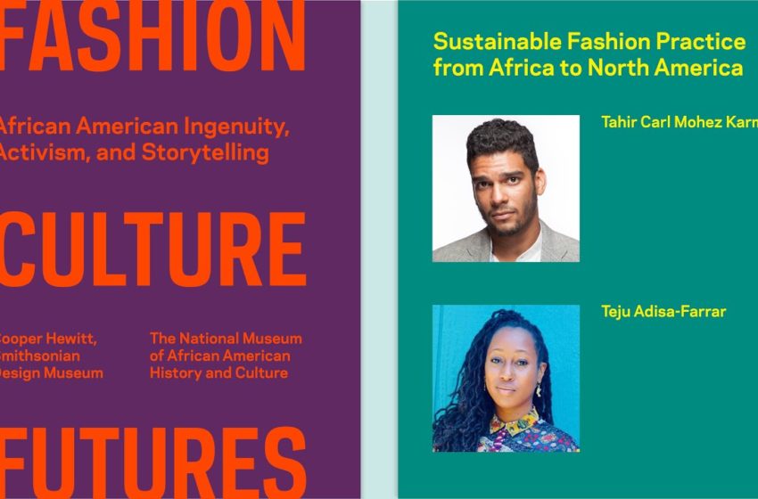  Fashion, Culture, Futures: Sustainable Fashion Practice From Africa to North America