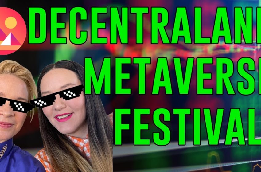  Who's going to The Decentraland Metaverse Festival???