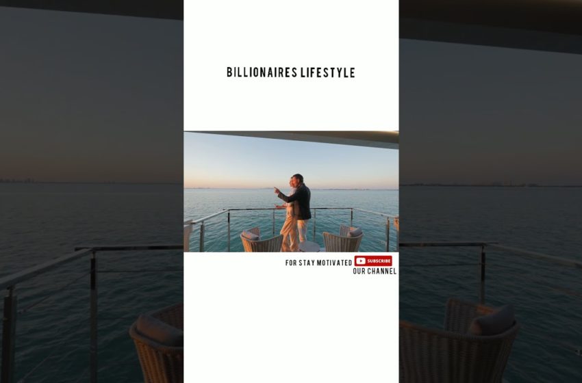  BILLIONAIRES LUXURY LIFESTYLE 💲| Rich Lifestyle of billionaires🔥| Visualization| #Motivation #shorts