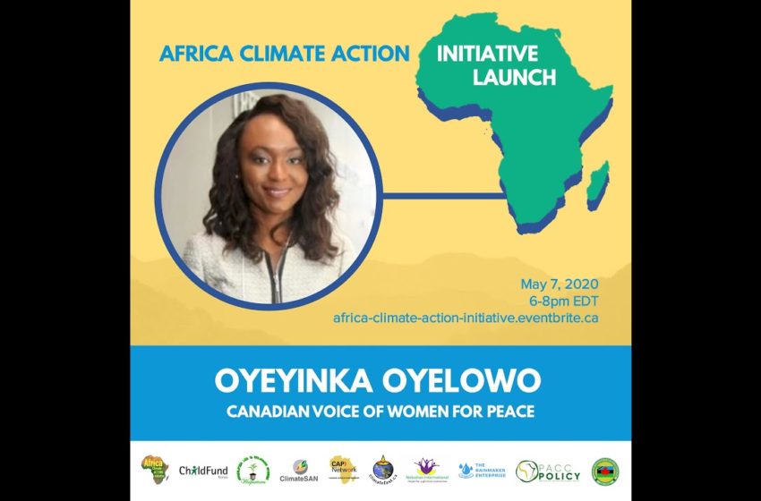  Climate Change, Agriculture, Health in Africa – Oyeyinka Oyelowo for ACAI Launch