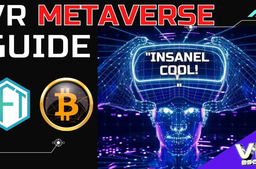  What's a VR METAVERSE and are they any good? | NFT | CRYPTO