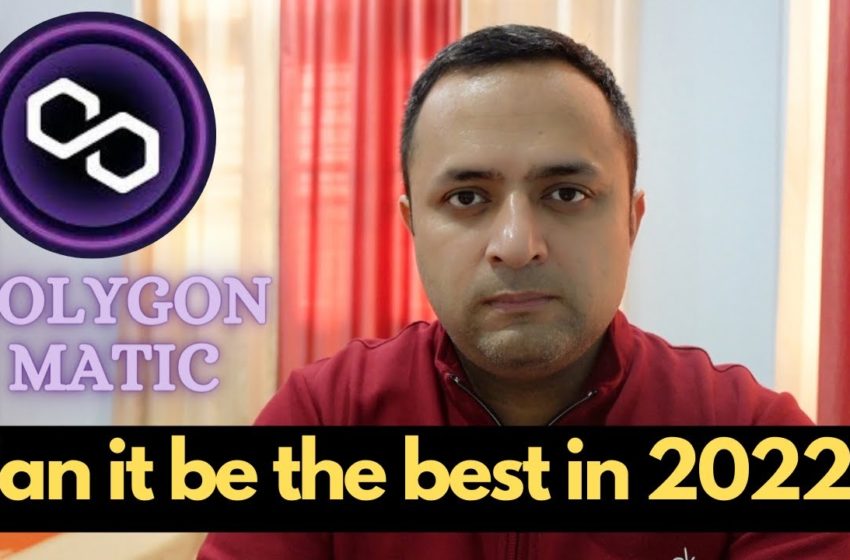  Polygon Matic is going to Blast in 2022 | Cryptocurrency