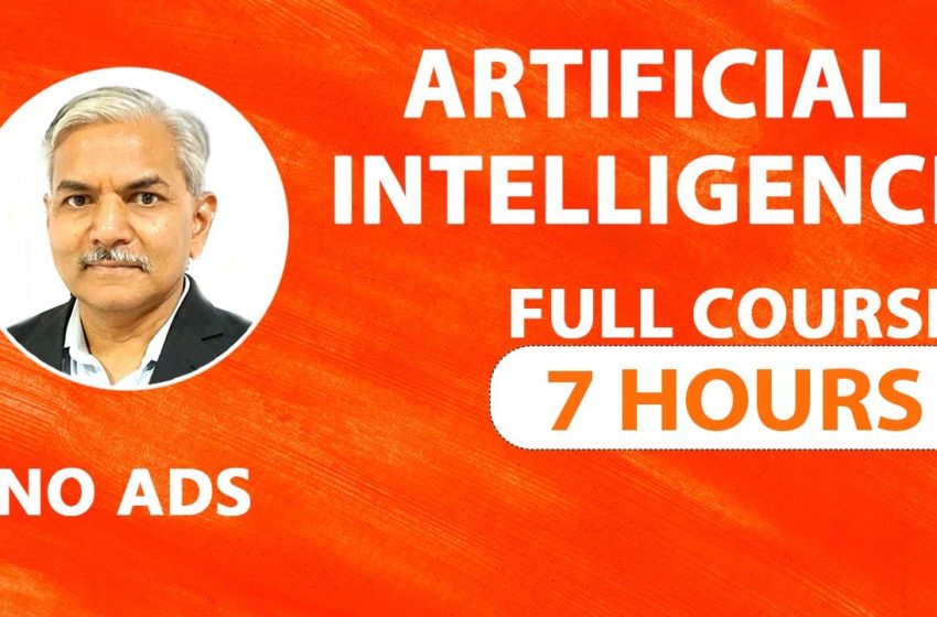  Artificial Intelligence Tutorial | Artificial Intelligence Tutorial for Beginners | AI Full Course