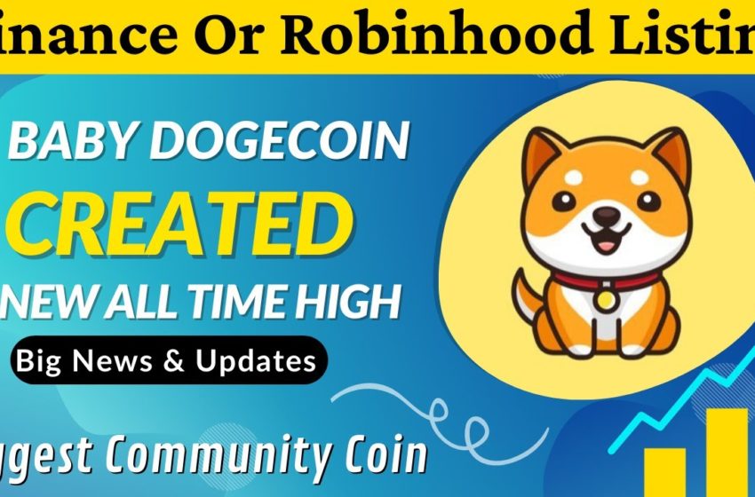  Baby Dogecoin Binance & Robinhood Listings🚀 | Baby Dogecoin Future | Cryptocurrency News Today