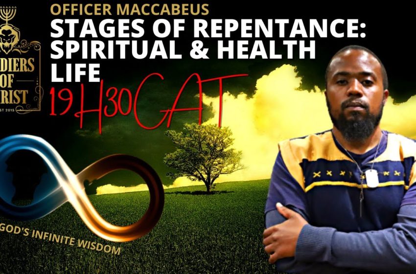  #SOC | STAGES OF REPENTANCE : SPIRITUAL & HEALTH LIFE