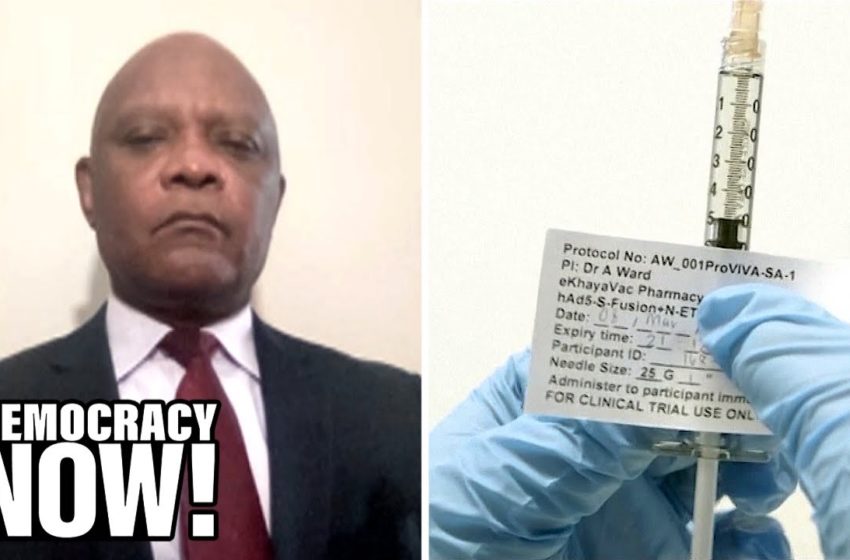  Africa CDC Director: Vaccine Inequity Prolongs the Pandemic