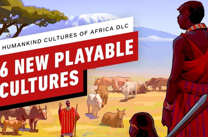  6 New Playable Cultures in Humankind Cultures of Africa DLC