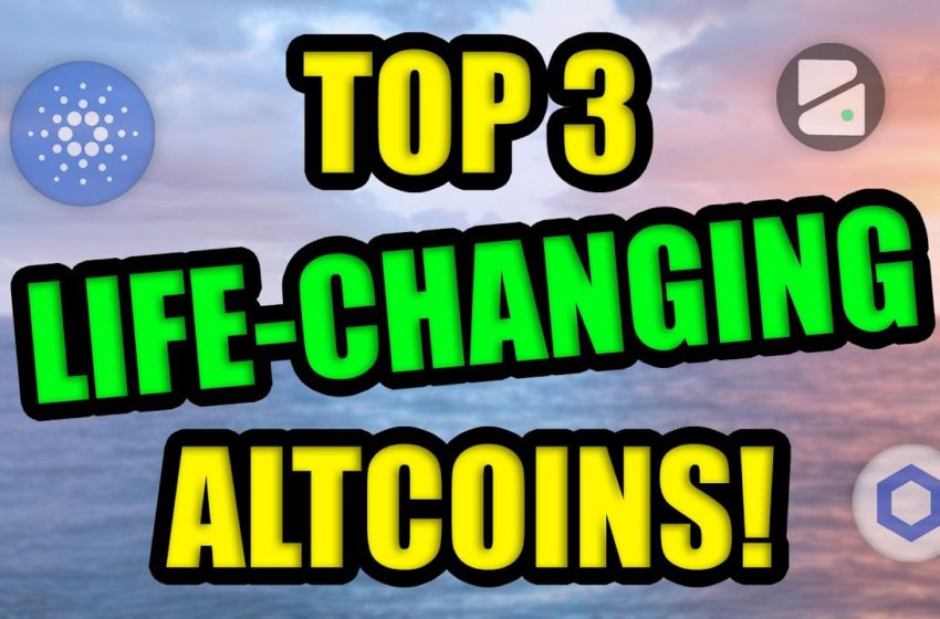  Top 3 Altcoins set to be LIFE-CHANGING in 2021!! Best Cryptocurrency Investments with Adoption!