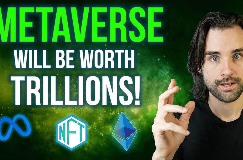  Metaverse is a Multi-TRILLION opportunity!