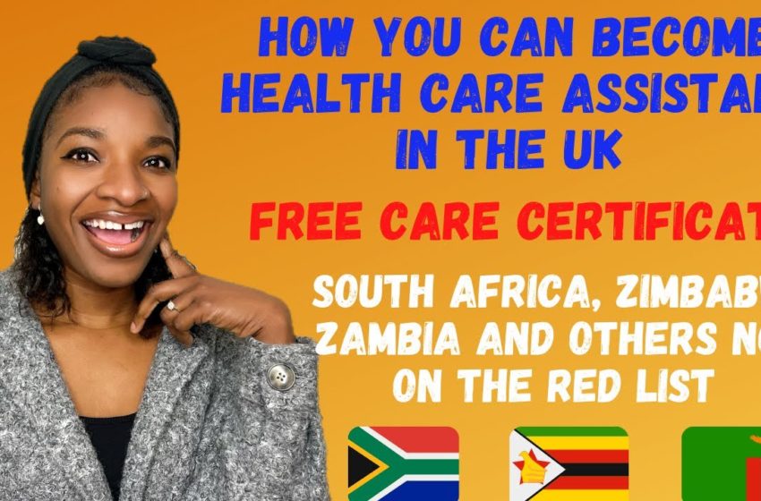  How to become a HEALTH CARE ASSISTANT | free care courses | South Africa, Zimbabwe not on D red list