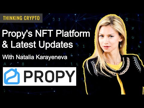  Natalia Karayaneva Interview – Propy's NFT Platform – PRO Token Coinbase – Metaverse Real Estate