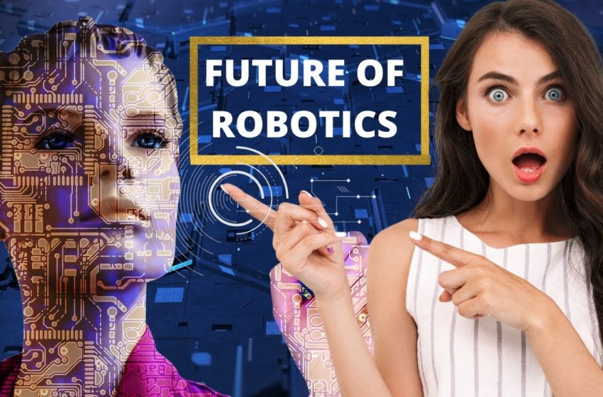 Future Of Robotics | Future of Robot | Robots In World | Technology | Artificial Intelligence