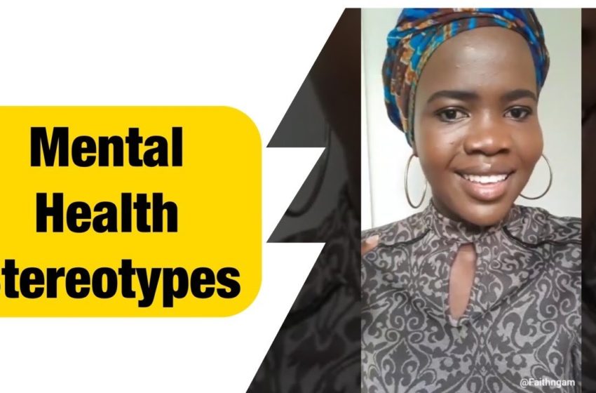  DEPRESSION STEREOTYPES IN Africa | Mental Health Matters- Lets Talk Mental Health