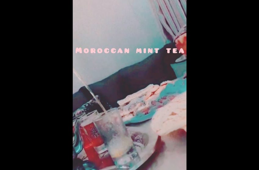  Moroccan mint tea 🍵 #africa #beautiful #best #youtubeshorts #tea #morocco #food #asmr #shorts