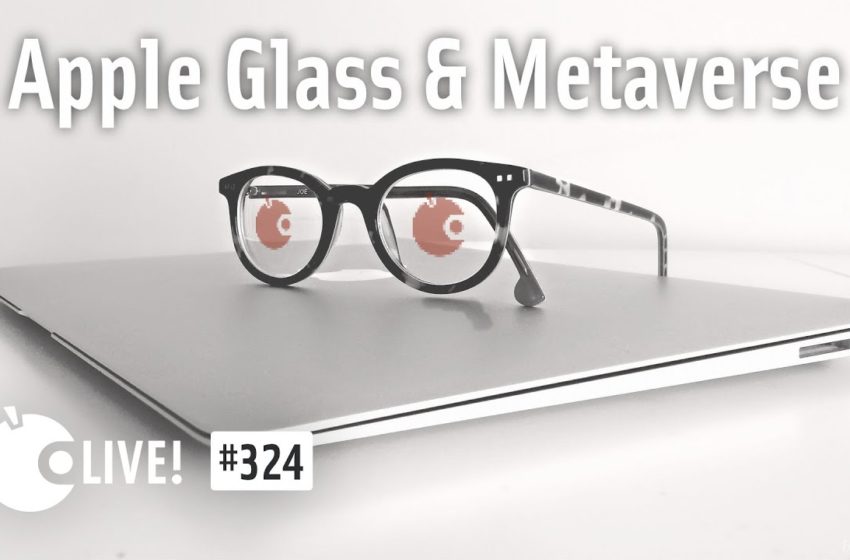  Apple Glasses und das Metaverse
