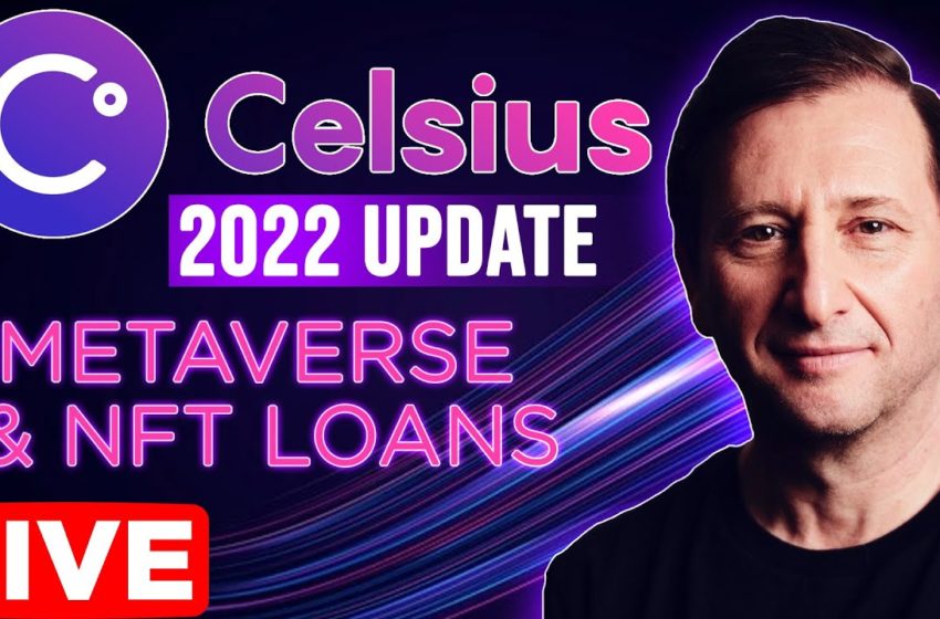  Celsius CEO Alex Mashinsky interview Update | Metaverse Plans & NFT Loans