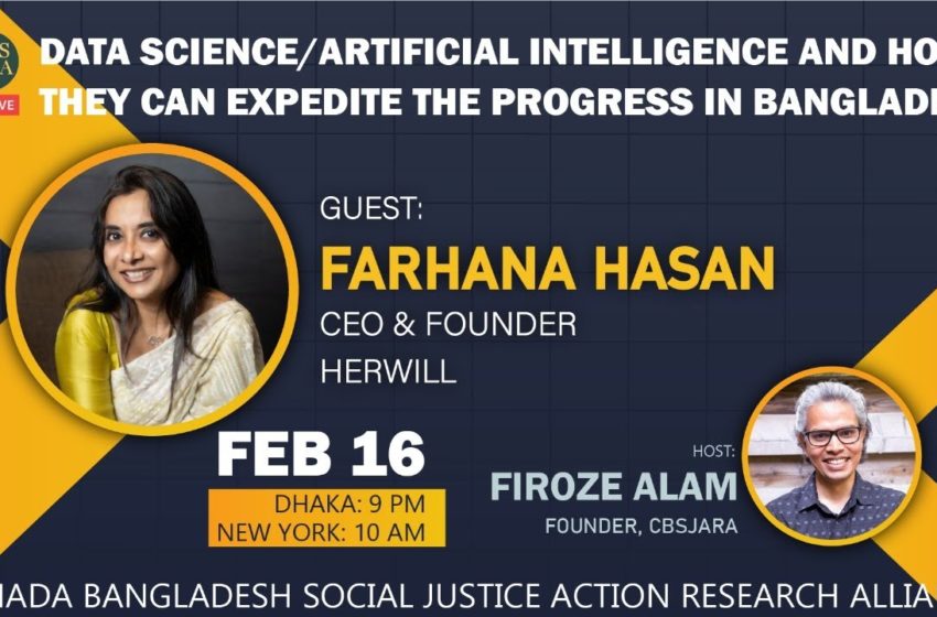  DATA SCIENCE/ARTIFICIAL INTELLIGENCE AND HOW THEY CAN EXPEDITE THE PROGRESS IN BANGLADESH