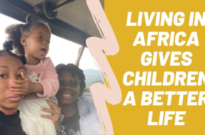  African American Kids Have A Better Life in Africa (South Africa)