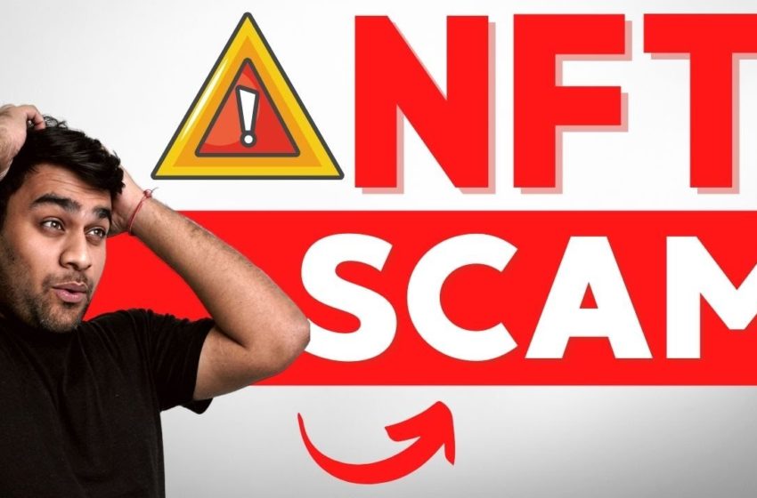  NFT SCAMS Around Us ! Don't be a VICTIM ! (Hindi)