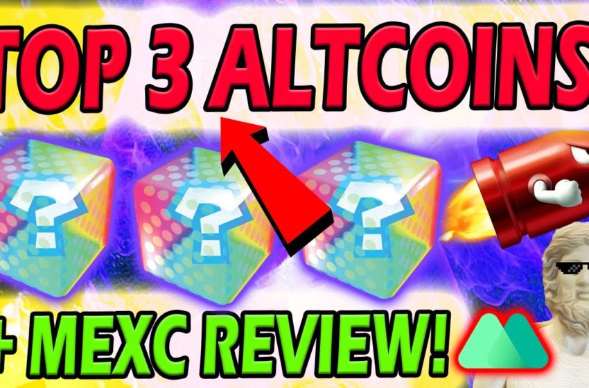  TOP 3 ALTCOINS TO BUY ??? MEXC EXCHANGE REVIEW + LAUNCHPAD🚀 TOP 3 CRYPTOCURRENCY TO INVEST IN 2022 ?